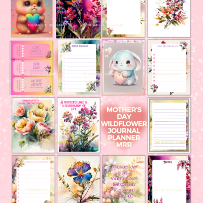 MOTHER'S DAY WILDFLOWER JOURNAL/PLANNER - Master Resell Right